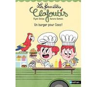 La famille Clafoutis : un burger pour Coco ! - Lune Bleue - Dès 6 ans