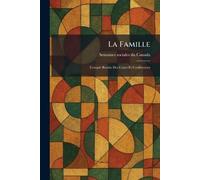 La Famille: Compte Rendu Des Cours Et ConfÃ(c)rences