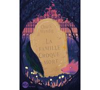 Chuck Wendig – La Famille croque-mort – Roman junior – broché
