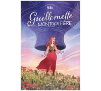 La Famille D'angely - Tome 1 - Guillemette Et La Montgolfière