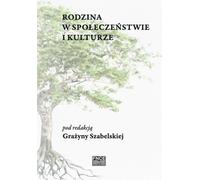 La famille dans la société et la culture - (Buch auf Polnisch)