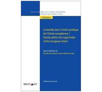 La Famille Dans L'ordre Juridique De L'union Européenne