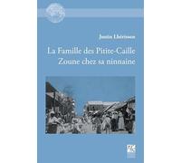 La famille des Pitite-Caille