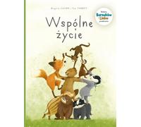 La famille du blaireau et du renard présente le volume 3 d'Une vie ensemble