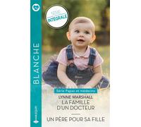 La famille d'un docteur - Un père pour sa fille - Lynne Marshall - Harlequin - Poche - Roman