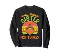 La Famille échangera sa sœur Contre la Turquie Sweatshirt