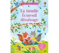 La famille Écureuil déménage – Mes petits autocollants – Usborne – dès 3 ans