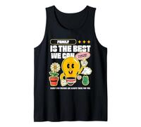 La Famille est ce Que Nous Pouvons Avoir de Mieux (Graphique Amusant) Débardeur