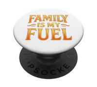 La famille est mon carburant. Parentalité, amour, objectif. PopSockets PopGrip Adhésif