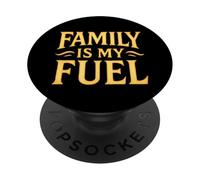 La famille est mon carburant. Parentalité, amour, objectif. PopSockets PopGrip Adhésif