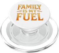 La famille est mon carburant. Parentalité, amour, objectif. PopSockets PopGrip pour MagSafe