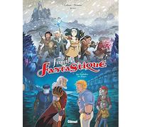 La Famille Fantastique – Tome 02 : Les orphelins de Targas – Glénat