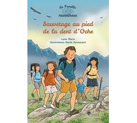 La famille Fourachaux: Sauvetage au pied de la dent d'Oche