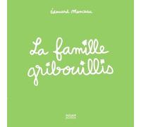 La famille Gribouillis