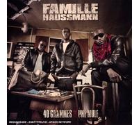 La Famille Haussmann - 40 Gramme Et Une Mule