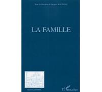 La famille - Jacques Bouineau - L'harmattan - broché - Essai