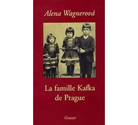 La Famille Kafka de Prague