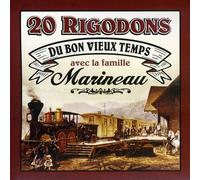La Famille Marineau - 20 Rigodons du Bon Vieux Temps [Import]
