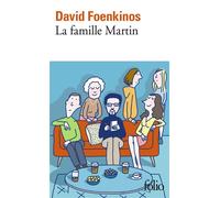 David Foenkinos – La famille Martin – Roman – Poche – Gallimard
