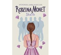 La famille Monet Vol. 1 Skarb - Weronika Anna Marczak (Buch auf Polnisch)