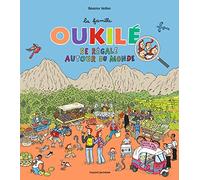 La famille Oukile se régale autour du monde