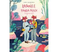 La famille Panda roux s'agrandit - Leire Salaberria - Sarbacane - cartonné - Bande dessinée jeunesse