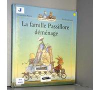 La Famille Passiflore Demenage