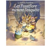 La Famille Passiflore - Les Passiflore Mènent L'enquête