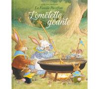 La Famille Passiflore. L'Omelette géante - Loïc Jouannigot - Daniel Maghen Eds - cartonné - Album jeunesse