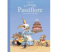 La Famille Passiflore - Tome 1 - L'Anniversaire de Dentdelion