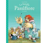 La Famille Passiflore - Tome 2 - La Chorale - Loïc Jouannigot - Dargaud - cartonné - Bande dessinée jeunesse