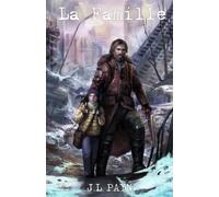 La Famille: Road Trip uchronique dans une Amérique dévastée