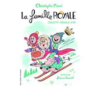 La famille royale, 2 : Objectif médaille d'or