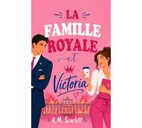 LA FAMILLE ROYALE ET VICTORIA: Une romance royale, d'ennemis à amants, entre intrigues, secrets de la couronne et suspense à Madrid