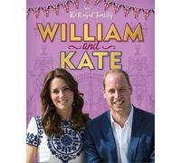 La famille royale : William et Kate