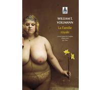William T. Vollmann – La Famille royale – Roman – Poche – Actes Sud