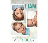 La Famille selon Liam (Selon Liam #5)