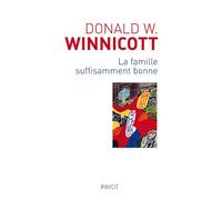 La famille suffisamment bonne