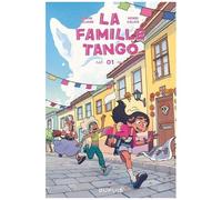 Karim Alliane – La Famille Tango – Tome 1/2 – Cartonné – Dupuis