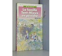 LA FAMILLE TANT-MIEUX EN PENICHE