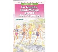 LA FAMILLE TANT-MIEUX PREND DES VACANCES