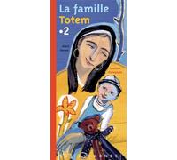 LA FAMILLE TOTEM 2