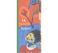 La Famille Totem