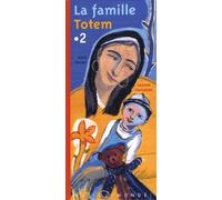 La Famille Totem Tome 2