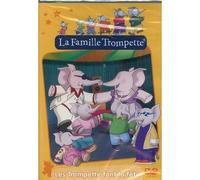 La Famille Trompette - Les Trompette Font La Fête