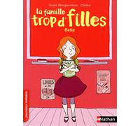 Susie Morgenstern – La Famille trop d'filles : Bella – Roman cadet dès 6 ans – Poche