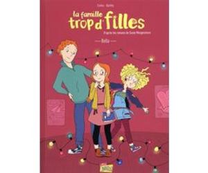 La famille trop d'filles - Bella Elizabeth Barféty (Auteur), Susie Morgenstern (Auteur), Clotka (Dessinateur)