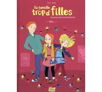 Elizabeth Barféty, Susie Morgenstern – La famille trop d'filles : Bella – Tome 2