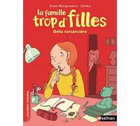 Susie Morgenstern – La famille trop d'filles : Bella, romancière – Roman – De 7 à 11 ans