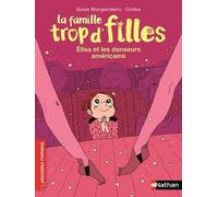 La Famille Trop D'filles - Elisa Et Les Danseurs Américains